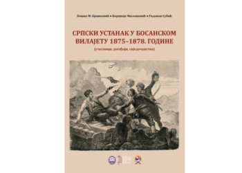 Objavljena monografija o Srpskom ustanku u Bosanskom vilajetu