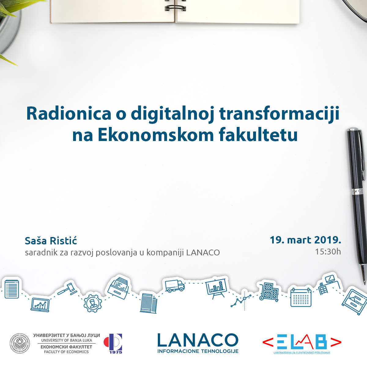 Radionica O Digitalnoj Transformaciji Na Ekonomskom Fakultetu | UNIBL